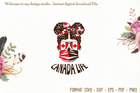 Canada Life Girl Svg, Canada Day Svg