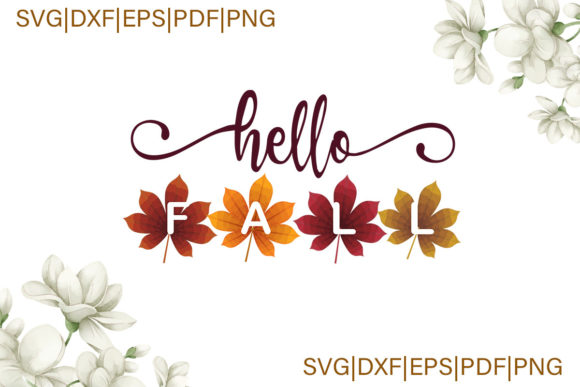 Hello Fall Leaves Digital Download Svg