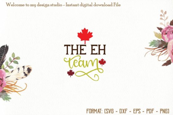 The Eh Team Svg, Canada Day Svg
